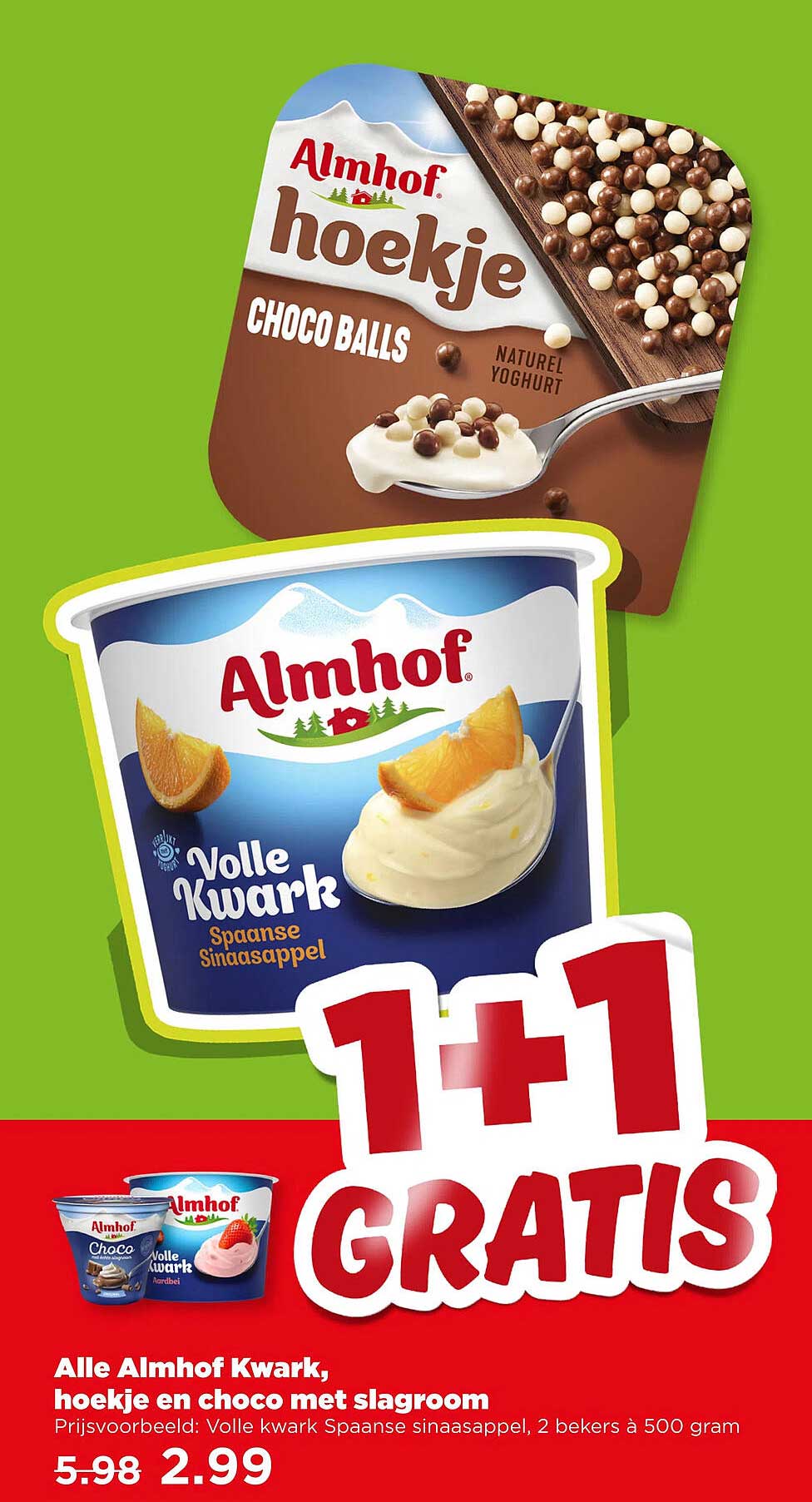 Alle Almhof Kwark, hoekje en choco met slagroom 1+1 gratis