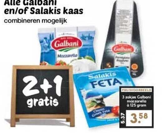 Alle Galbani en/of Salakis kaas combineren mogelijk 2+1 gratis