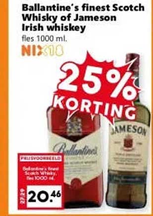 Ballantine's finest Scotch Whisky of Jameson Irish whiskey fles 1000 ml. 25% KORTING