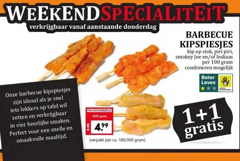 BARBECUE KIPSPIESJES 1+1 gratis