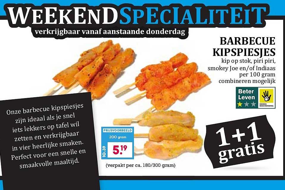BARBECUE KIPSPIESJES 1+1 gratis