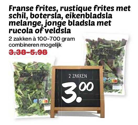 Franse frites, rustique frites met schil, botersla, eikenbladsla melange, jonge bladsla met rucola of veldsla
