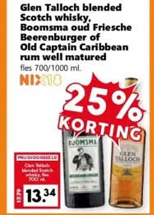 Glen Talloch blended Scotch whisky. Boomsma oud Friese Beerenburger of Old Captain Caribbean rum well matured 25% korting