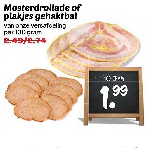 Mosterdrollade of plakjes gehaktbal van onze versafdeling per 100 gram