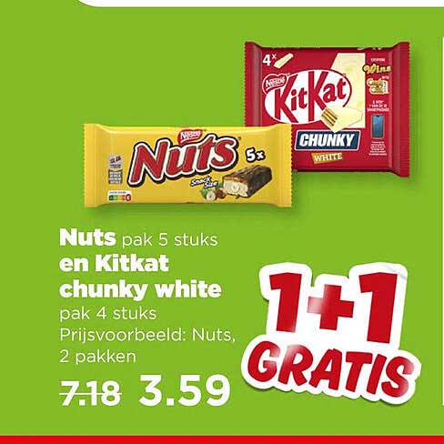 Nuts pak 5 stuks en Kitkat chunky white pak 4 stuks 1+1 GRATIS