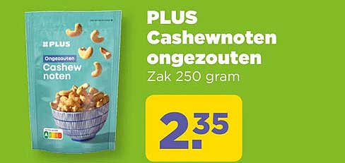 PLUS Cashewnoten ongezouten Zak 250 gram