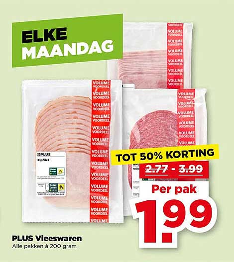PLUS Vleeswaren Alle pakken à 200 gram TOT 50% KORTING