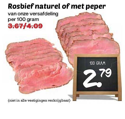 Rosbief naturel of met peper van onze versafdeling per 100 gram