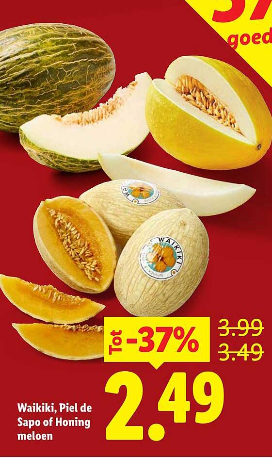Waikiki, Piel de Sapo of Honing meloen Tot -37%