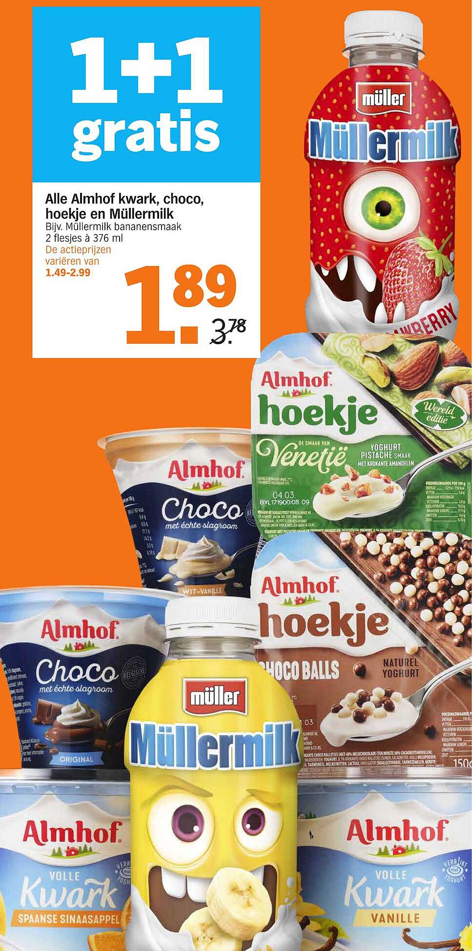 1+1 gratis op alle Almhof kwark, choco, hoekje en Müller melk
