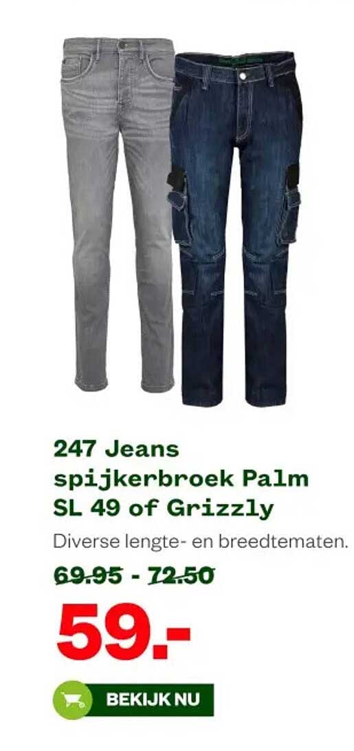 247 Jeans spijkerbroek Palm SL 49 of Grizzly