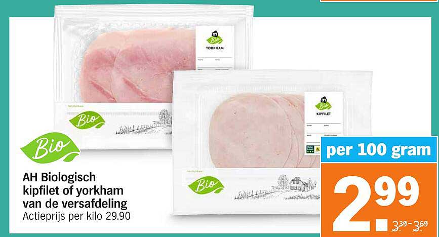 AH Biologisch kipfilet of yorkham van de versafdeling