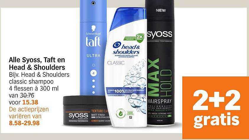 Alle Syoss, Taft en Head & Shoulders