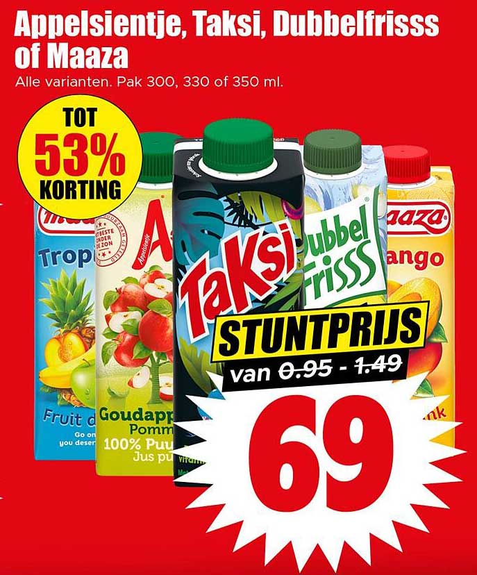 Appelsientje, Taksi, Dubbelfrisss of Maaza