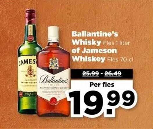 Ballantine's Whisky Flees 1 liter of Jameson Whiskey Flees 70 cl
