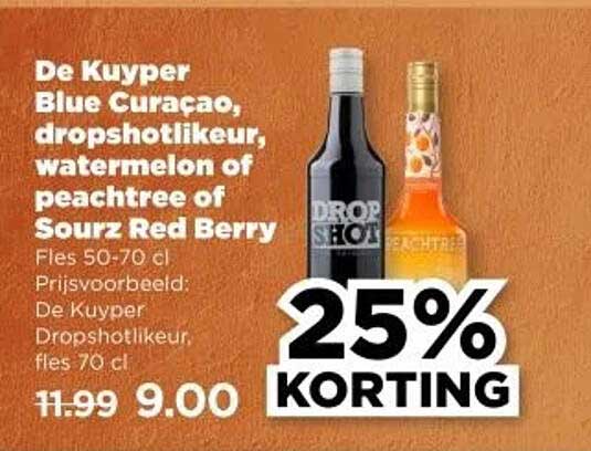 De Kuyper Blue Curaçao, dropletlikkeur, watermelon of peachtree of Sourz Red Berry
