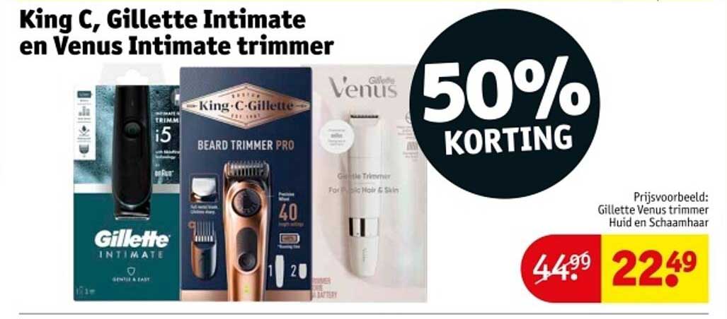 King C, Gillette Intimate en Venus Intimate trimmer