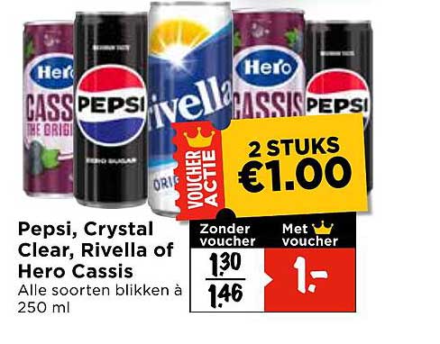 Pepsi, Crystal Clear, Rivella of Hero Cassis