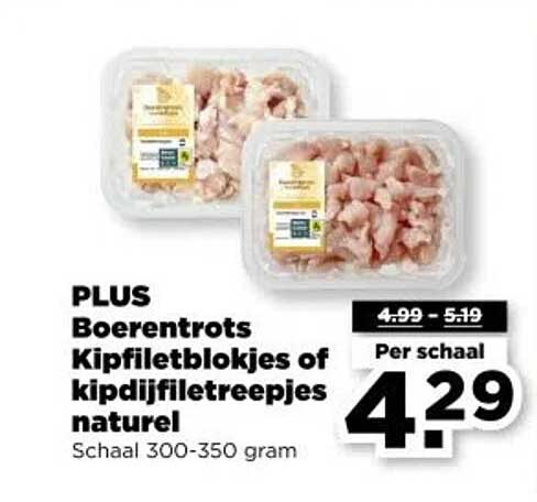 PLUS Boerentrots Kipfiletblokjes of kippdijfiletreepjtes natuur