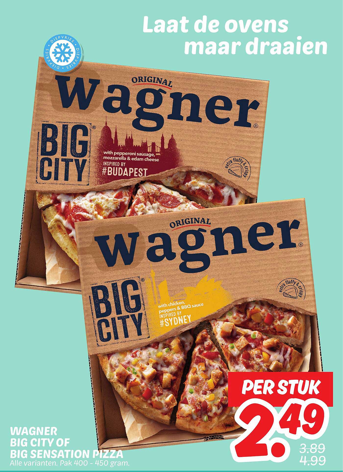 WAGNER BIG CITY OF BIG SENSATION PIZZA