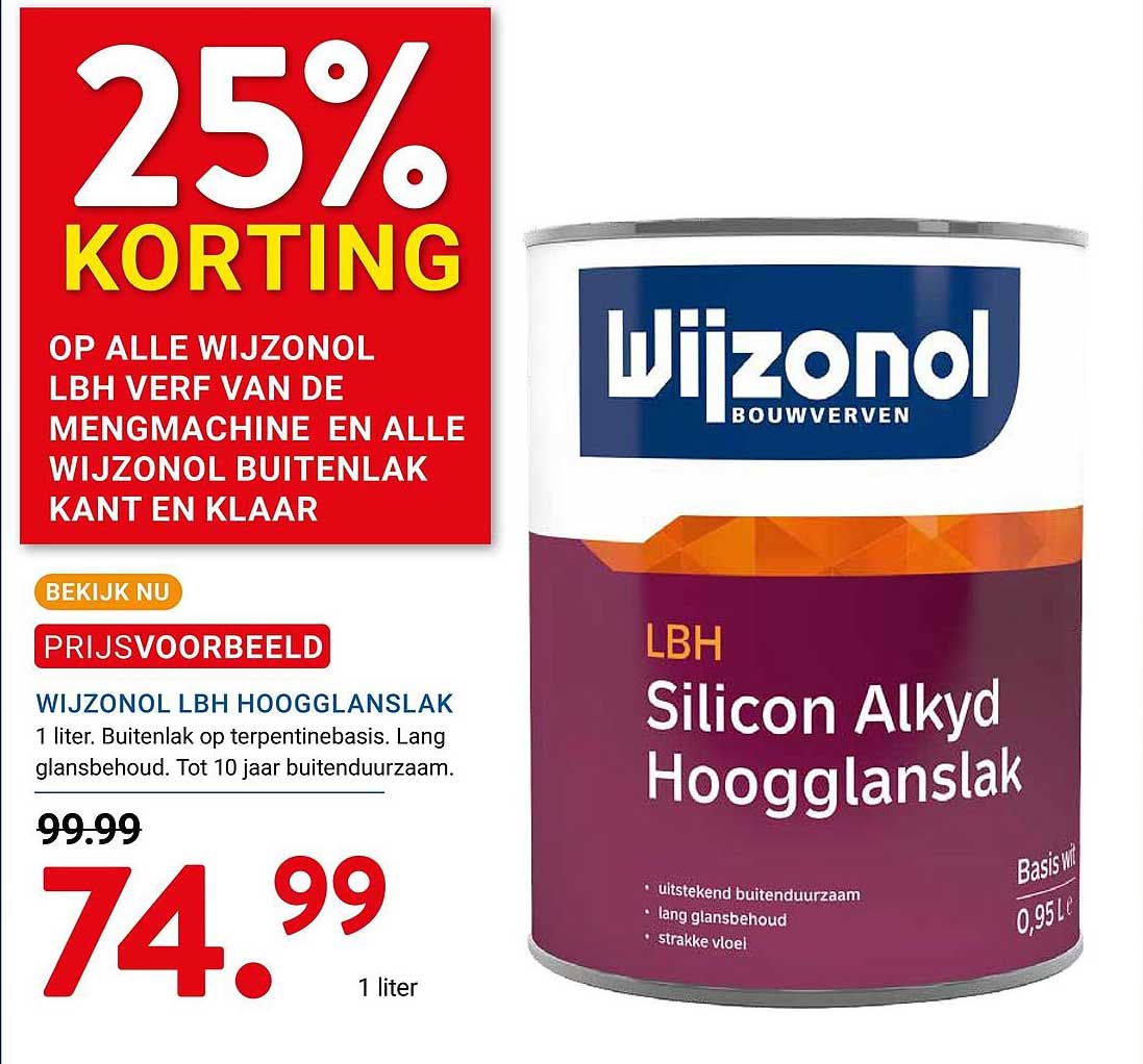 25% korting op alle Wijzonol LBH verf van de mengmachine en alle Wijzonol buitenlak kant en klaar
