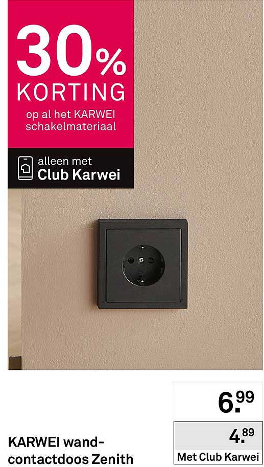 30% KORTING op al het KARWEI schakelmateriaal