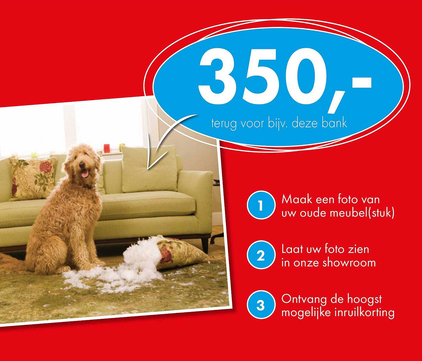 350,- terug voor bijv. deze bank