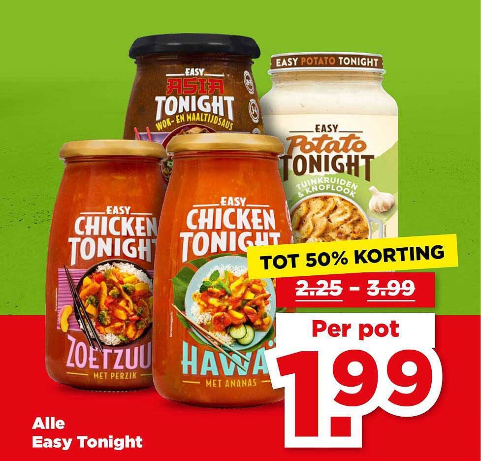 Alle Easy Tonight TOT 50% KORTING