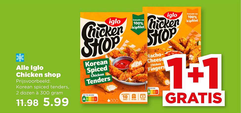 Alle Iglo Chicken shop 1+1 GRATIS
