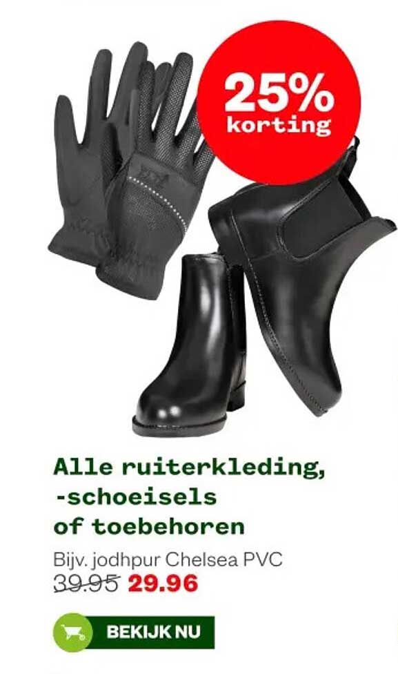 Alle ruiterkleding, -schoeisels of toebehoren 25% korting