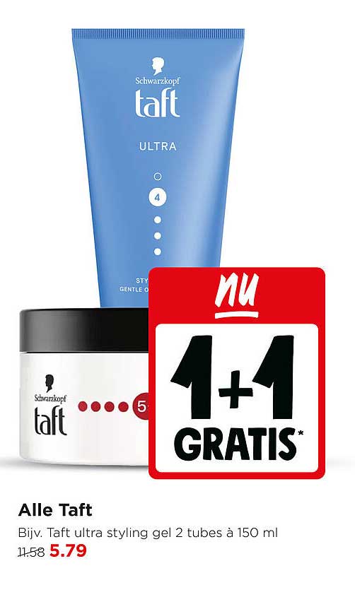 Alle Taft 1+1 GRATIS*