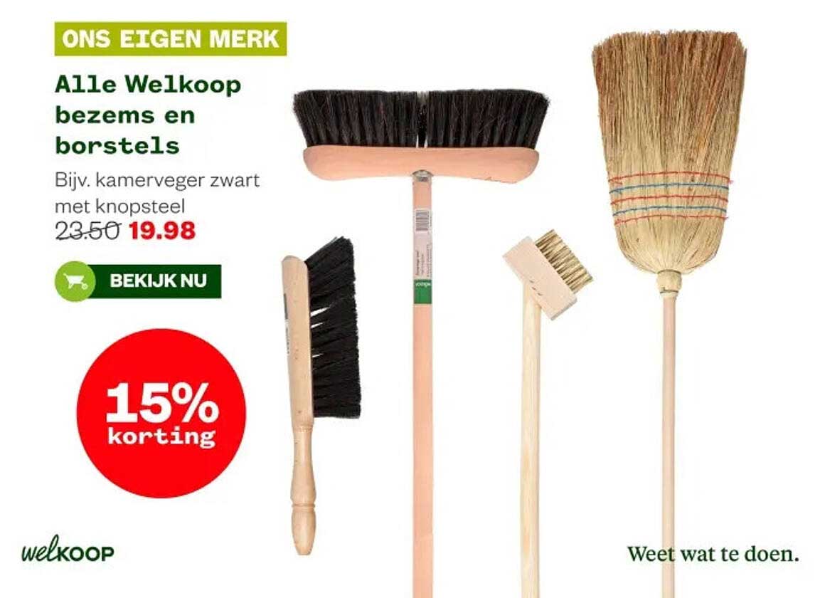 Alle Welkoop bezems en borstels 15% korting