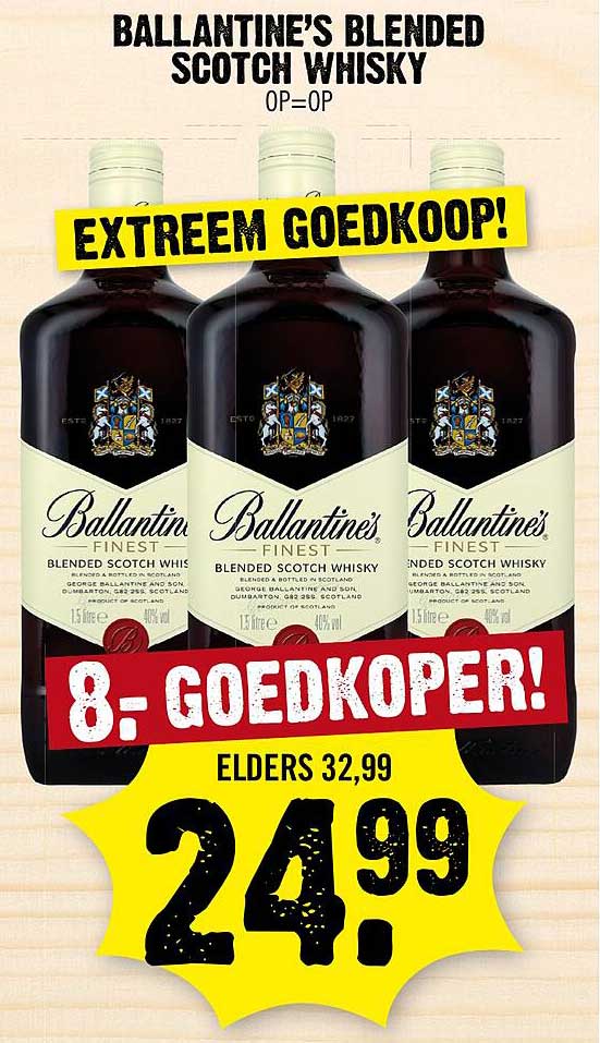 BALLANTINE'S BLENDED SCOTCH WHISKY EXTREEM GOEDKOOP! 8,- GOEDKOPER!