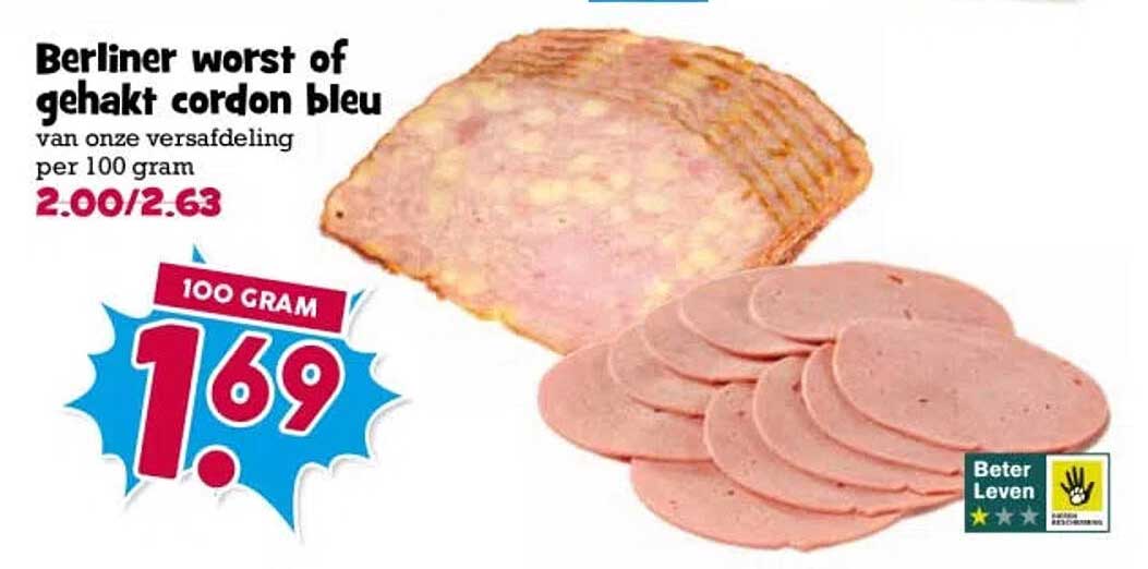 Berliner worst of gehakt cordon bleu van onze versafdeling per 100 gram