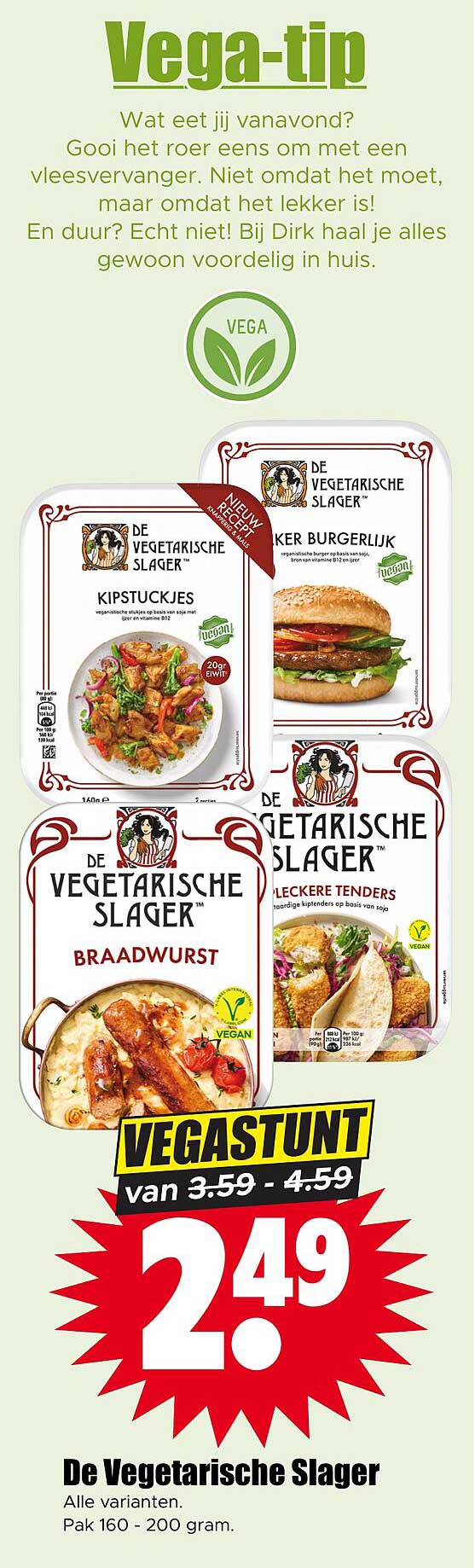 De Vegetarische Slager Vegastunt
