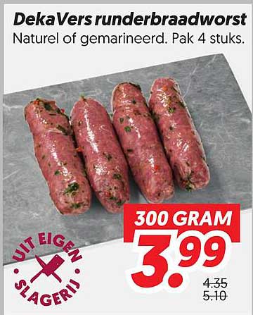 DekaVers runderbraadworst Naturel of gemarineerd. Pak 4 stuks.