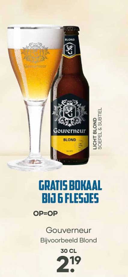 Gratis bokaal bij 6 flesjes Gouverneur Bijvoorbeeld Blond