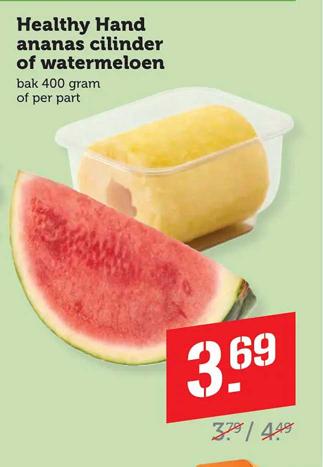 Healthy Hand ananas cilinder of watermeloen