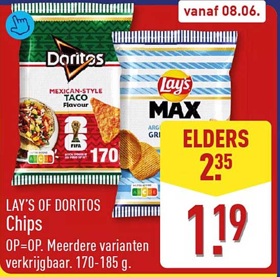 LAY'S OF DORITOS Chips OP=OP. Meerdere varianten verkrijgbaar. 170-185 g.