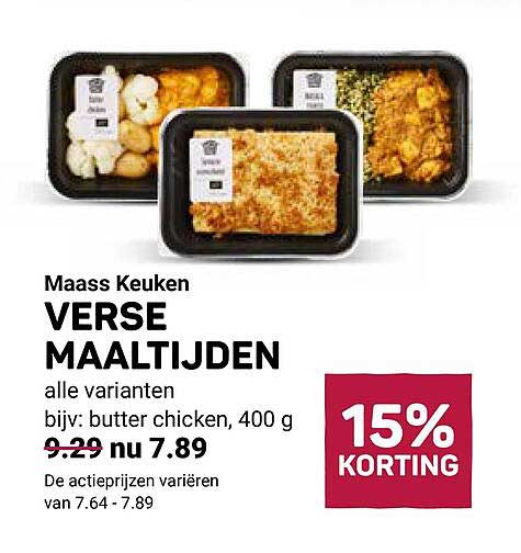 Maass Keuken VERSE MAALTIJDEN alle varianten bijv.: butter chicken, 400 g 15% KORTING