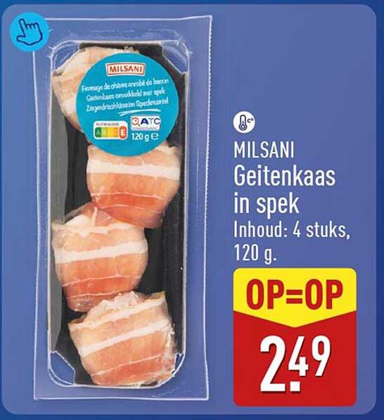 MILSANI Geitenkaas in spek OP=OP