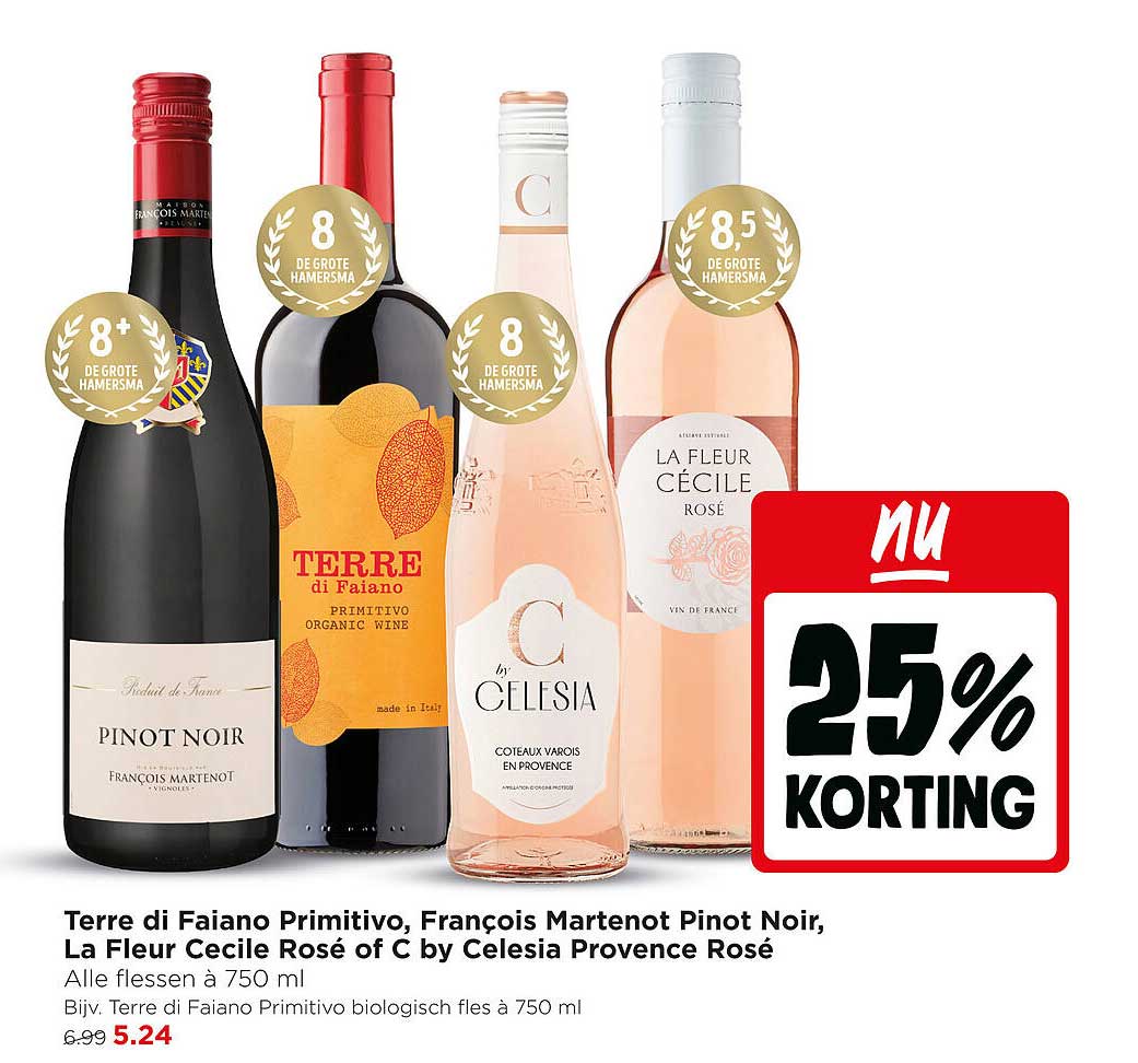 Terre di Faiano Primitivo, Francois Martenot Pinot Noir, La Fleur Cecile Rosé of C by Celesia Provence Rosé 25% KORTING