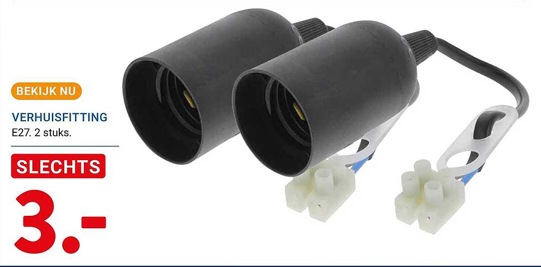 VERHUISFITTING E27. 2 stuks.