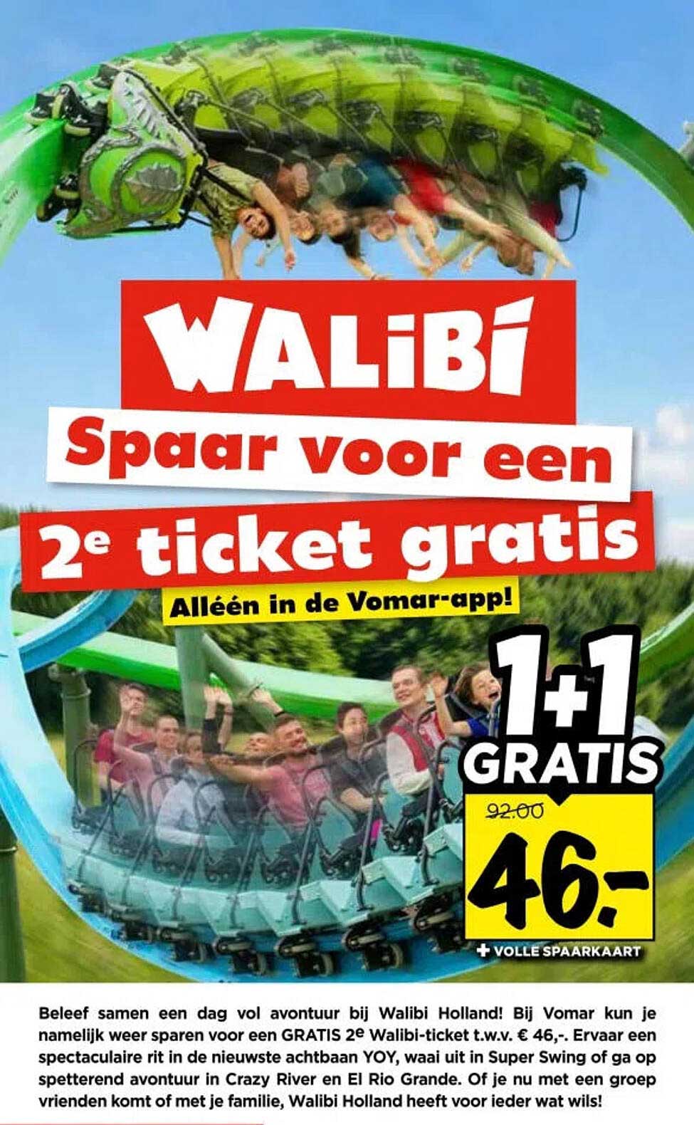 WALIBI Spaар voor een 2e ticket gratis 1+1 gratis