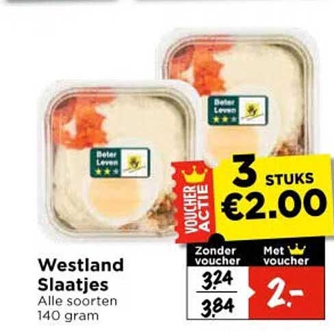 Westland Slaatjes Alle soorten 140 gram 3 stuks €2.00 Voucher Actie