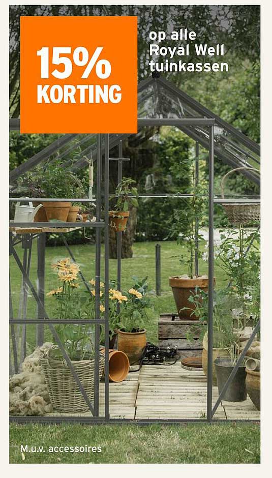 15% KORTING op alle Royal Well tuinkassen