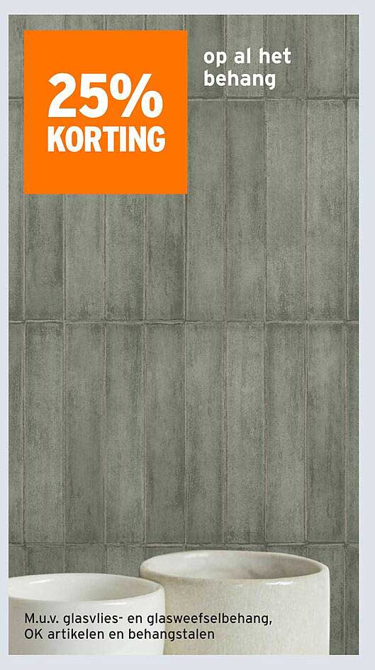 25% KORTING op al het behang