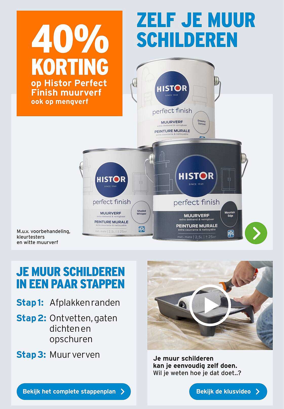 40% KORTING op Histor Perfect Finish muurverf ook op mengverf