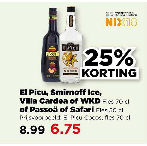 El Picu, Smirnoff Ice, Villa Cardea of WKD Fles 70 cl of Passoä of Safari Fles 50 cl