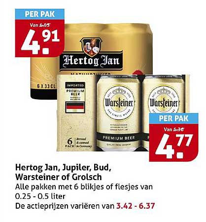 Hertog Jan, Jupilier, Bud, Warsteiner of Grolsch